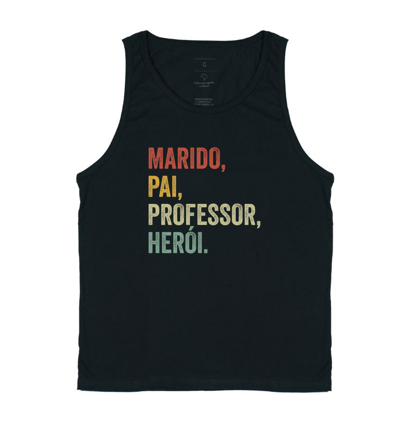 Marido, Pai, Professor, Herói.