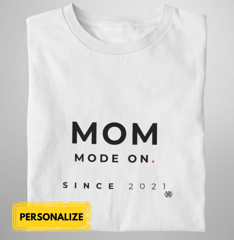Mom mode on since 2021