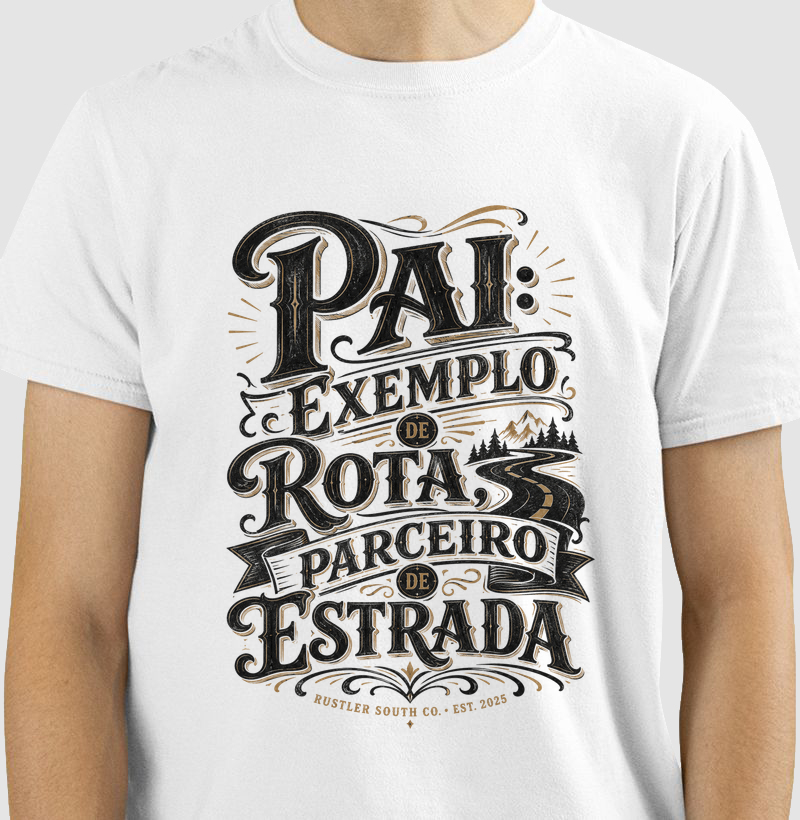 Camiseta Country Masculina Dia dos Pais Pai Exemplo de Rotas Rustler South Co.