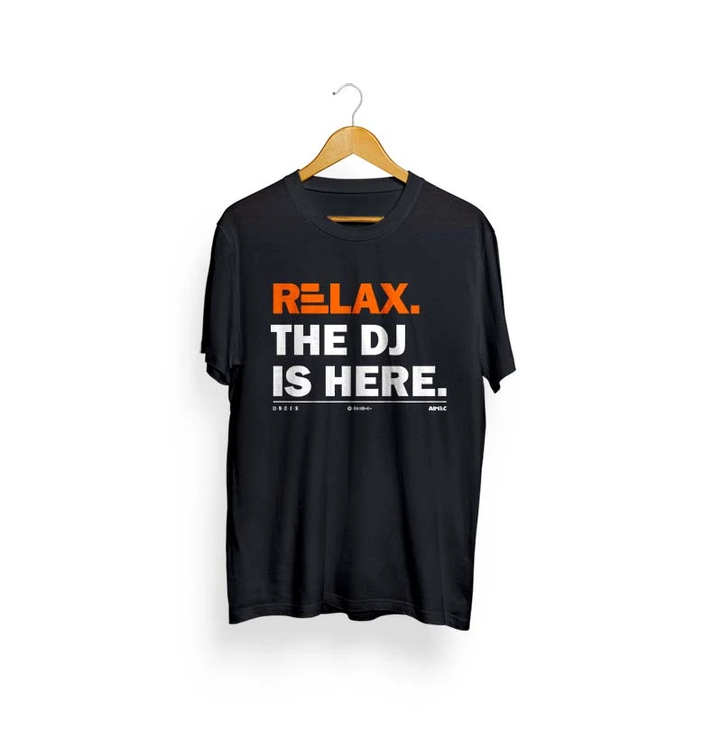 RELAX THE DJ IS HERE