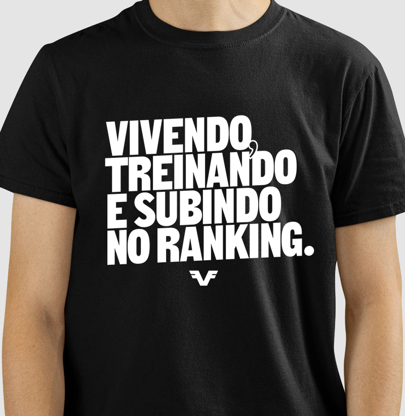 Vivendo, Treinando e subindo no Ranking,