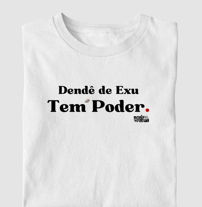 Dendê de Exu Tem Poder Maria Patuá