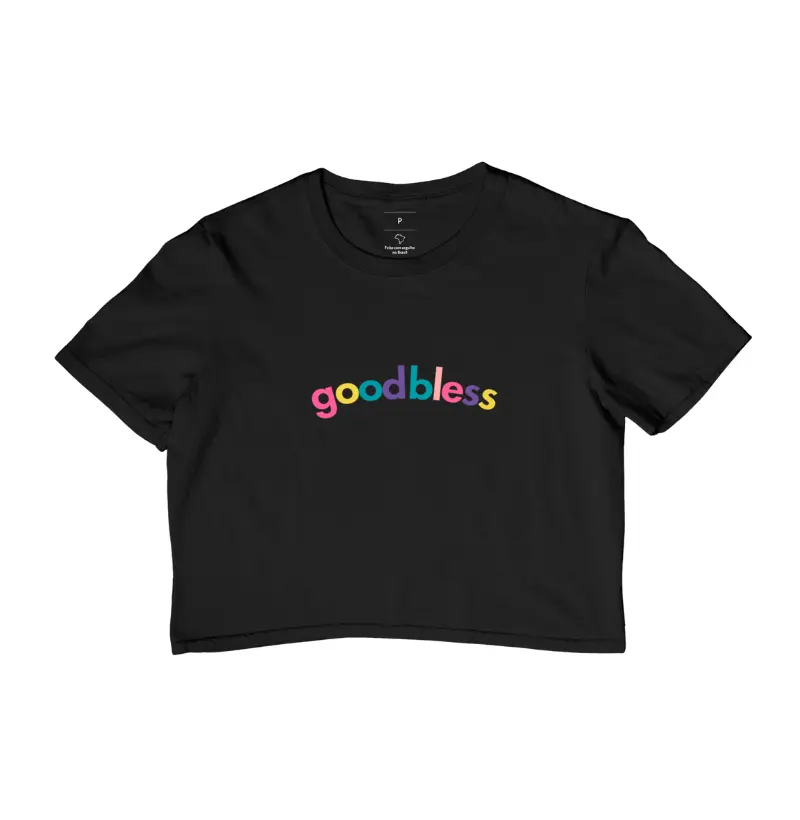 Cropped Good Bless Cores - Vamos Viver