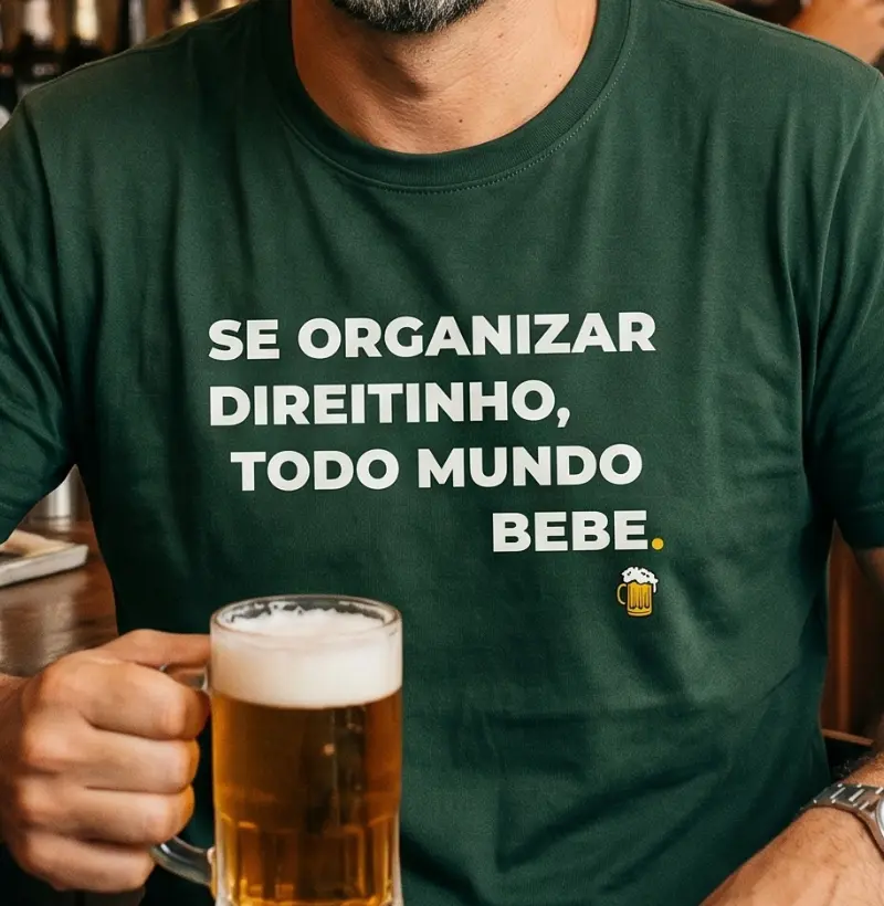 Se Organizar Direitinho, Todo Mundo Bebe