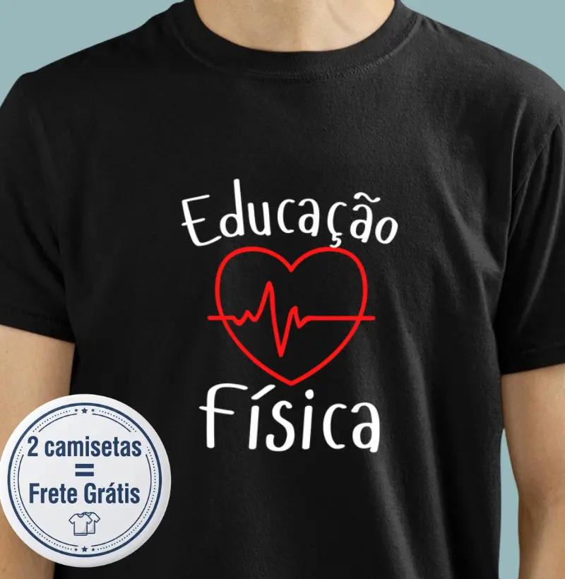 Camiseta Premium Educação Física 