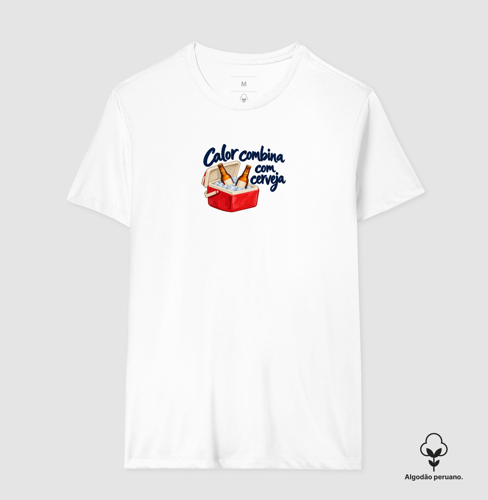 Calor combina com cerveja - Camiseta Algodão Peruano