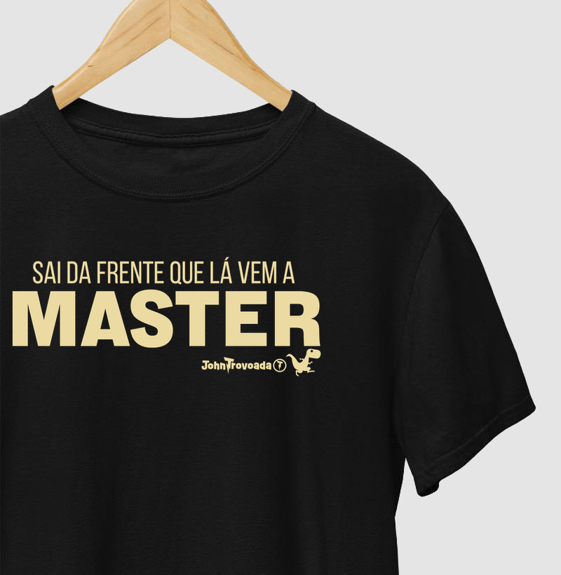 Sai da frente que lá vem a master