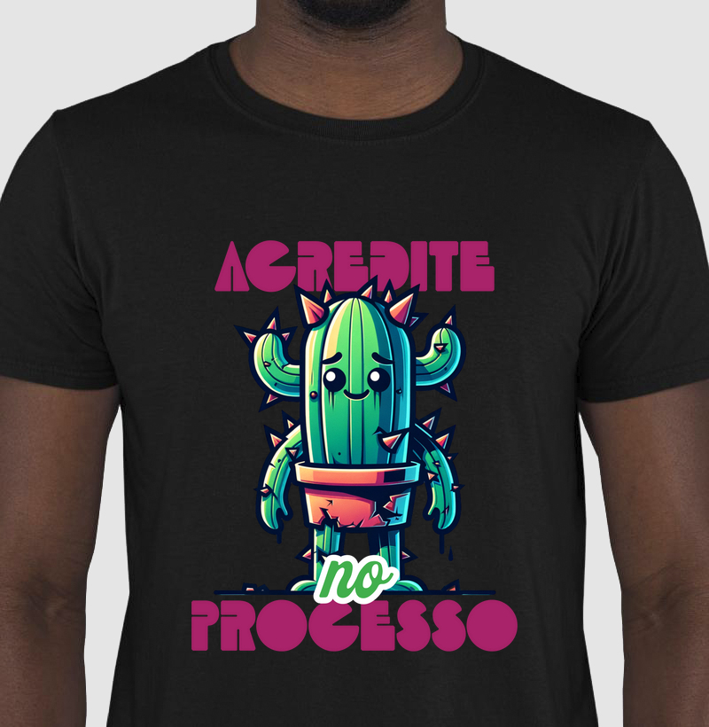 Acredite no processo