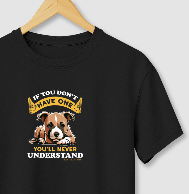 IF YOU DON'T HAVE ONE YOU'LL NEVER UNDERTAND