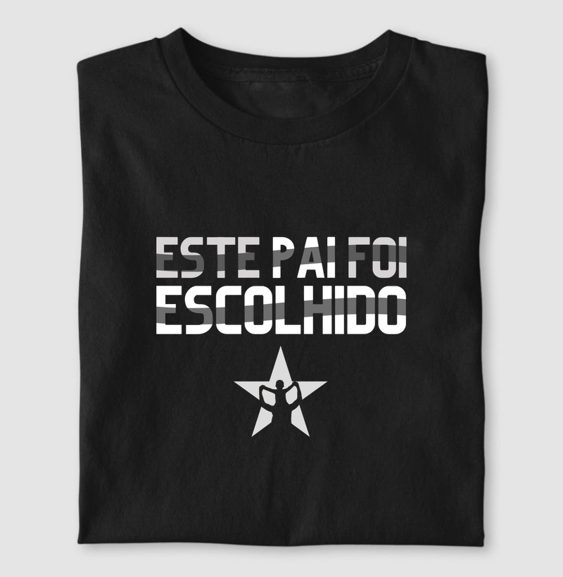 Este Pai Foi Escolhido