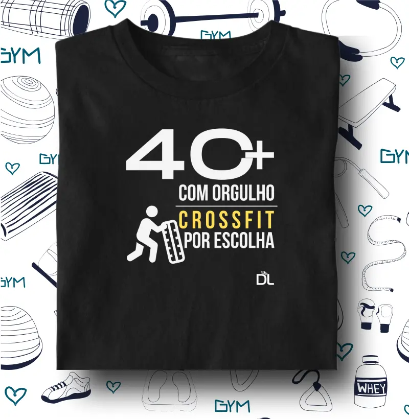 40 Mais Crossfit - Camiseta Algodão Peruano