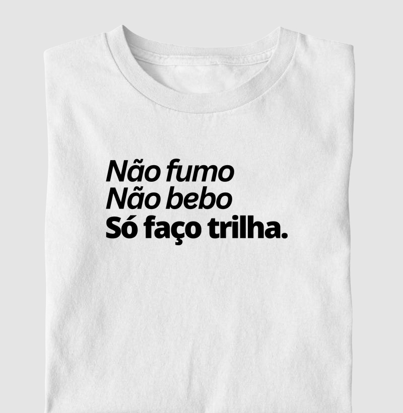 só faço trilha