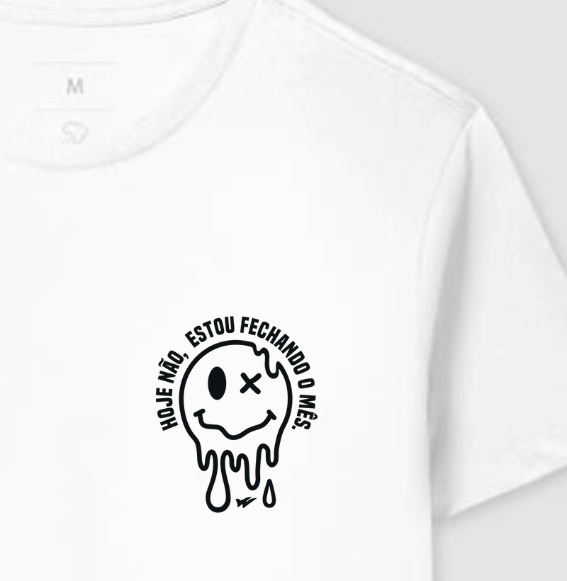 Hoje não, estou fechando o mês.