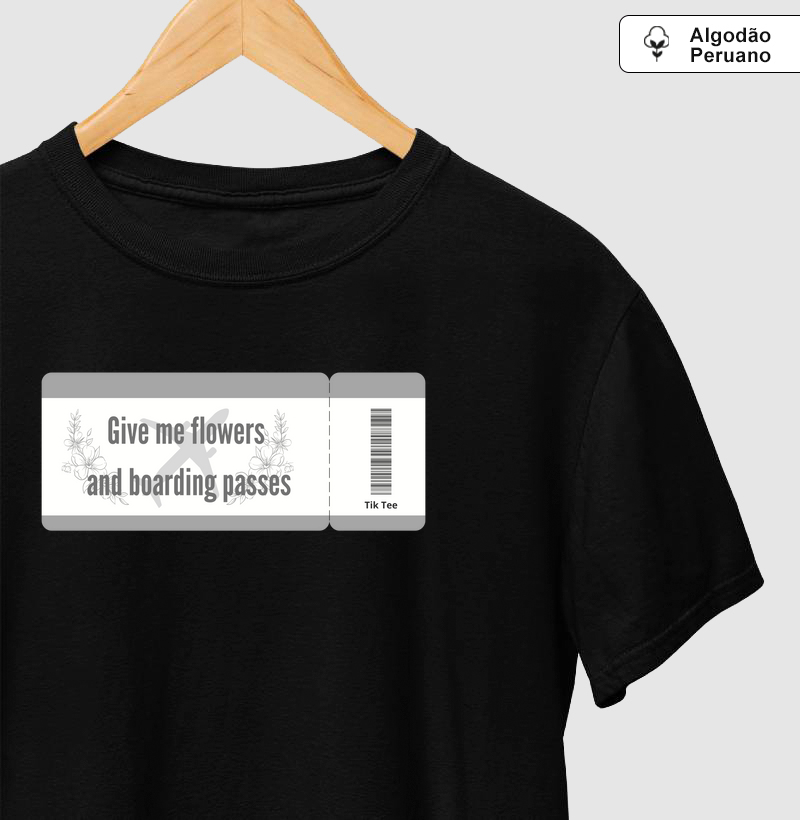 Give me Flowers and boarding passes