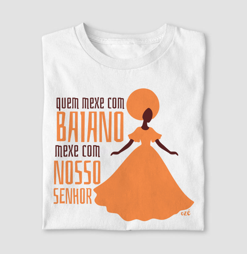 Quem mexe com baiano mexe com Nosso Senhor