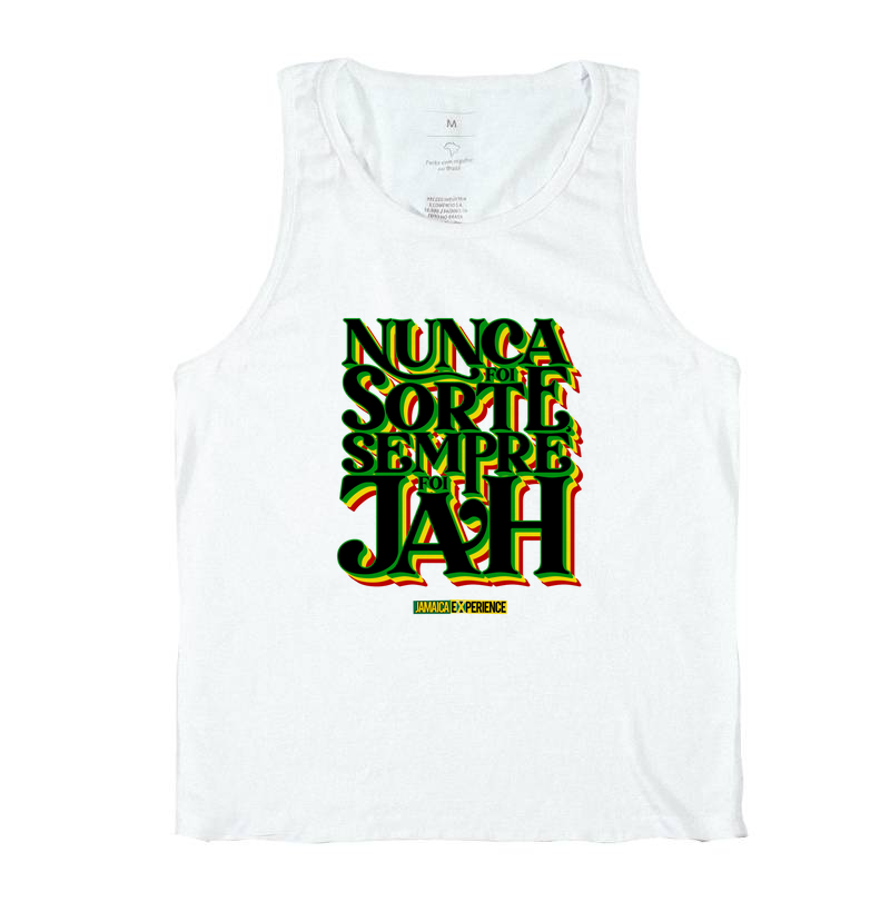 Nunca foi sorte, sempre foi Jah