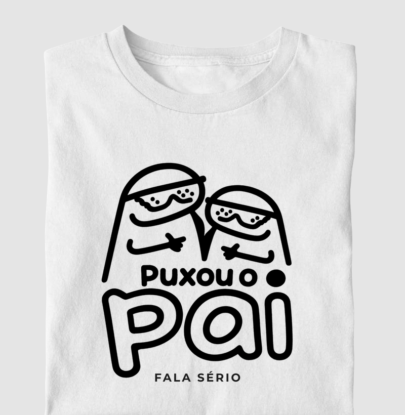 Camiseta Puxou O Pai