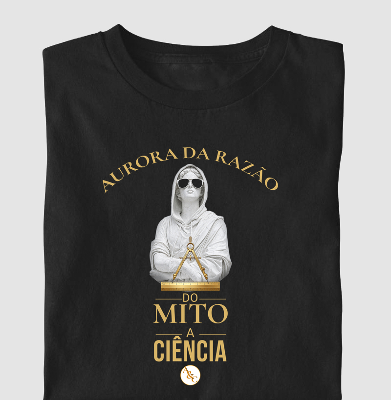 Camiseta A Aurora da Razão - Do Mito à Ciência
