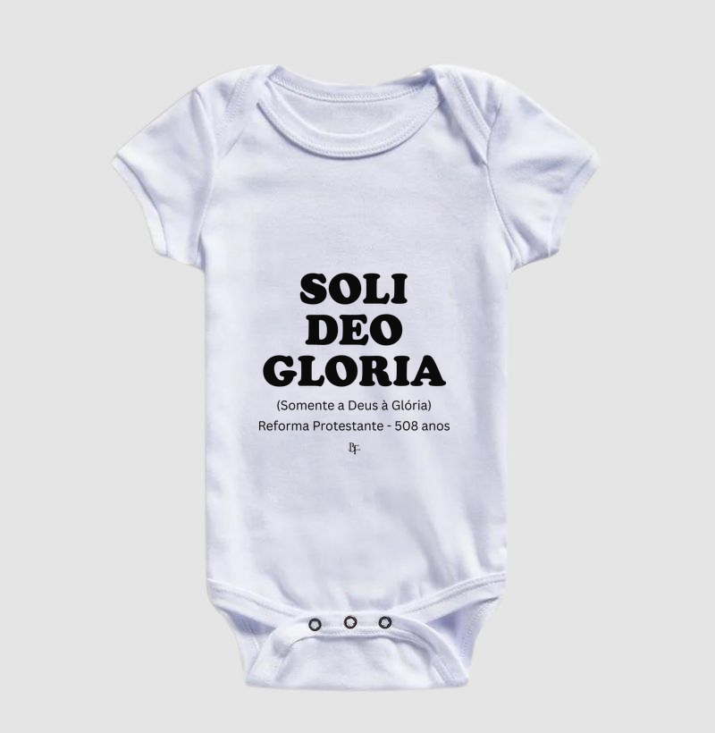 Soli Deo Gloria - Reforma Protestante - 508 anos - Body Infantil