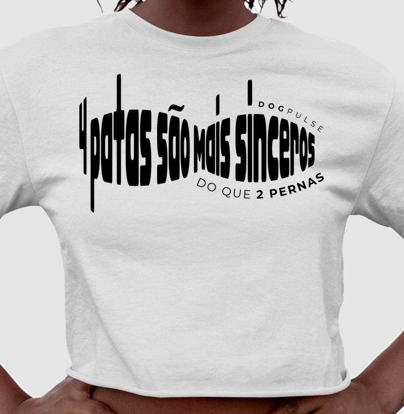 Cropped 4 patas são mais sinceros que 2 pernas Dog Pulse