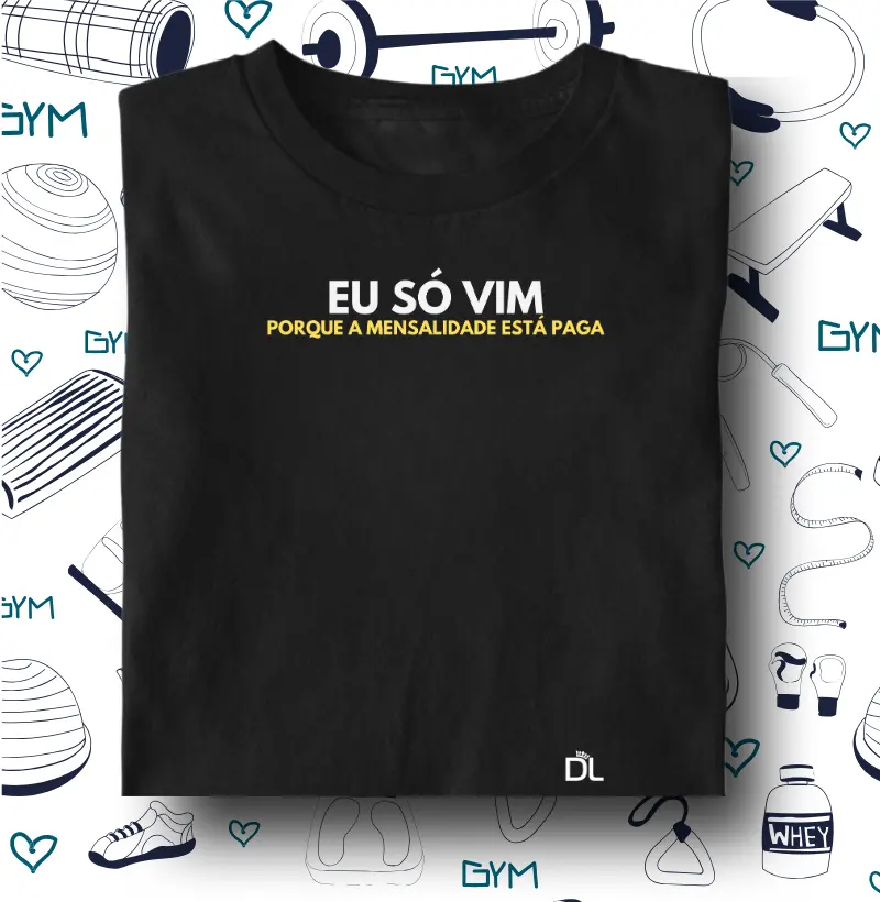 Eu só vim porque a mensalidade está paga 2