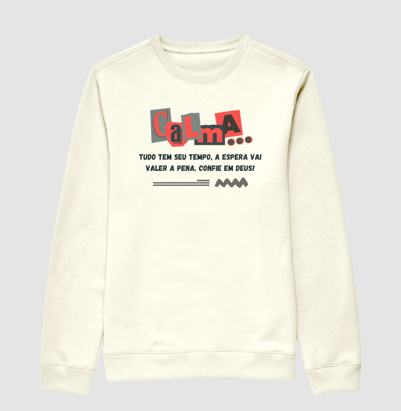 "Calma..."