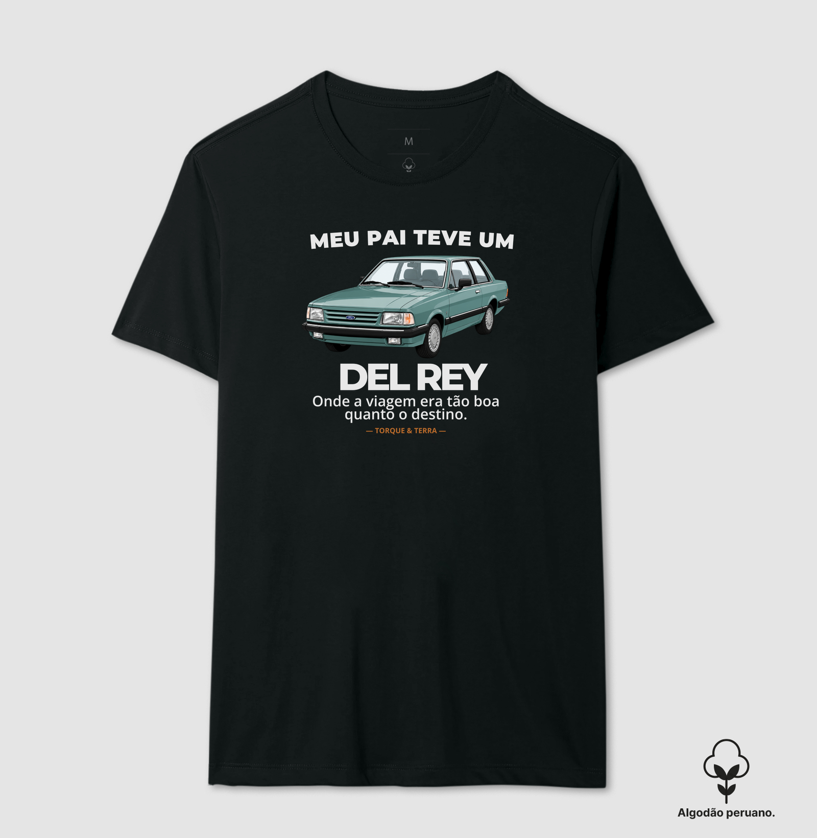 Meu pai teve um - DEL REY - verde - Camiseta Algodão Peruano