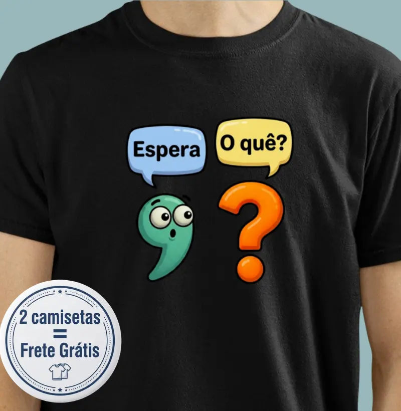 Espera, o que?