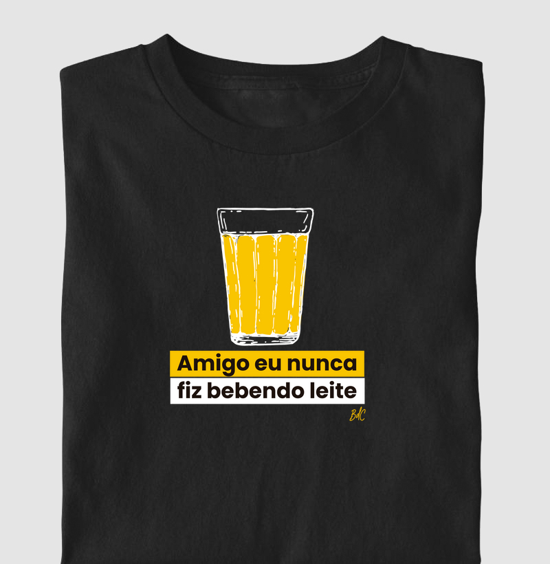 Amigo Eu Nunca Fiz Bebendo Leite