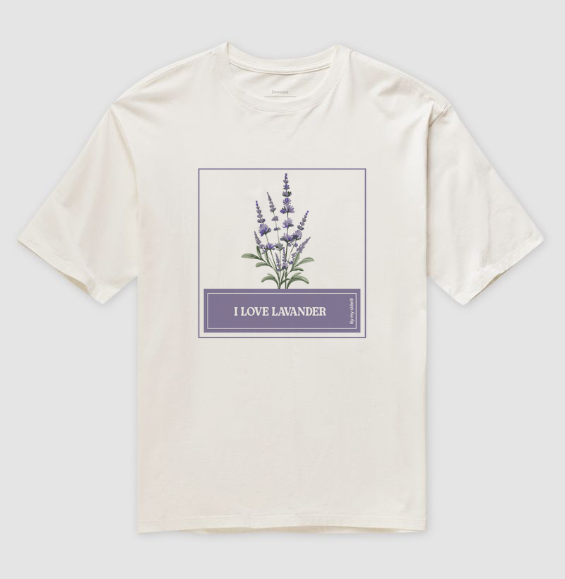 I LOVE LAVANDER - Oversized