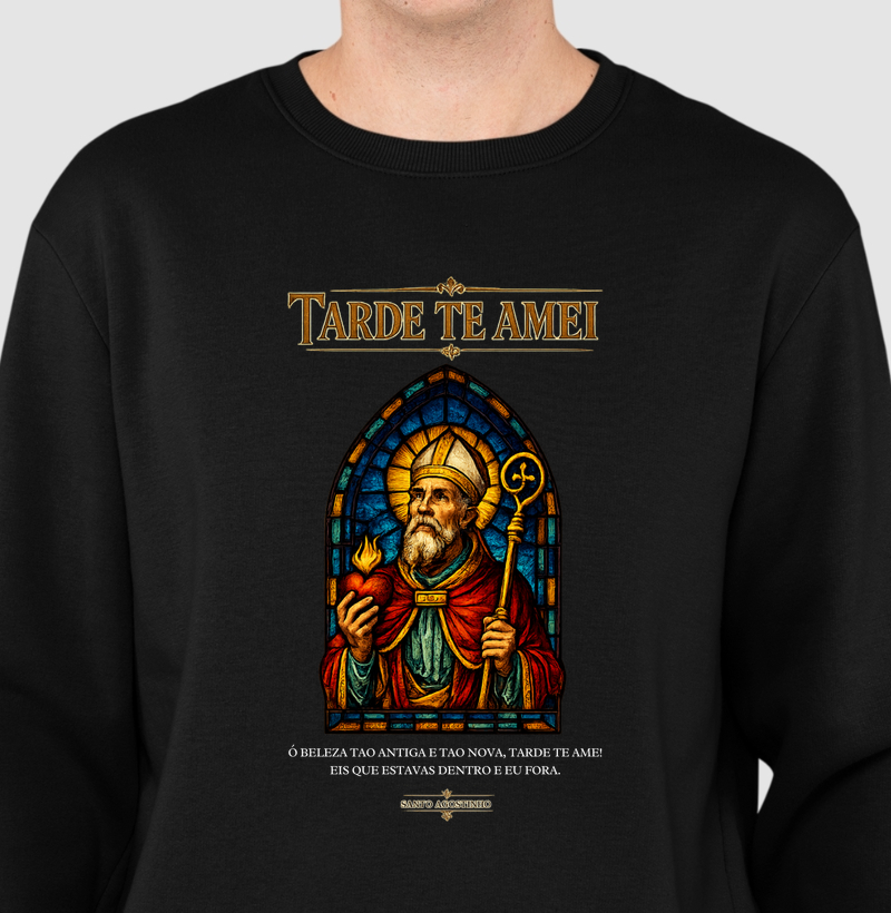 Suéter Moletom Santo Agostinho Vitral Tarde te Amei