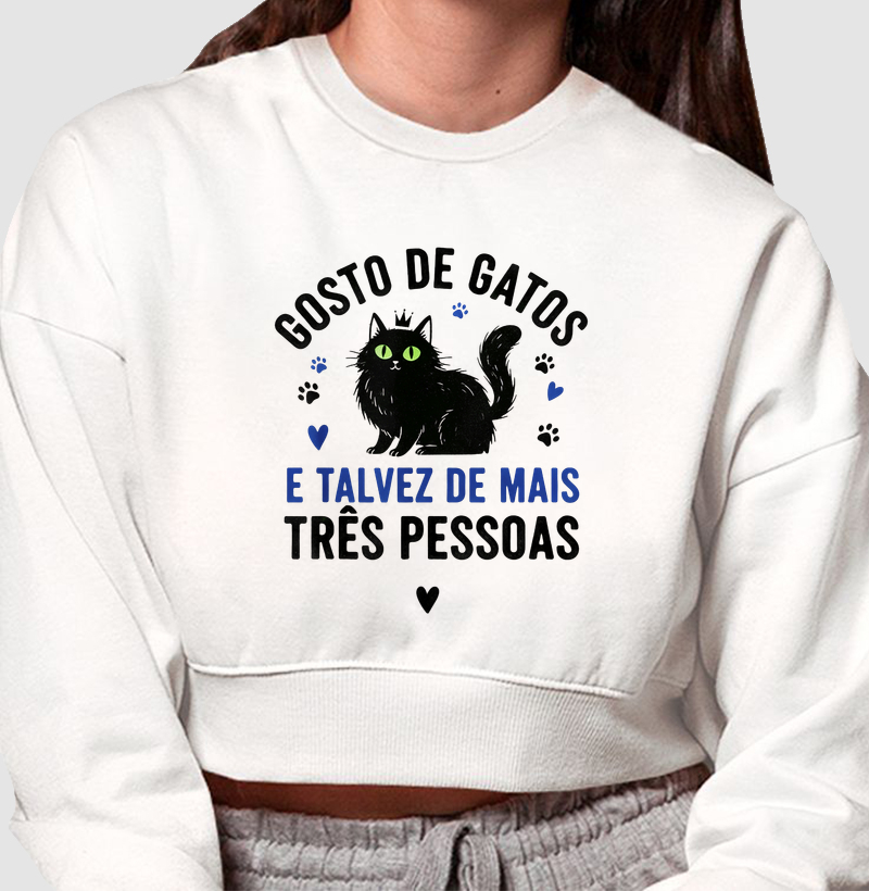Gosto de gatos e talvez de mais três pessoas