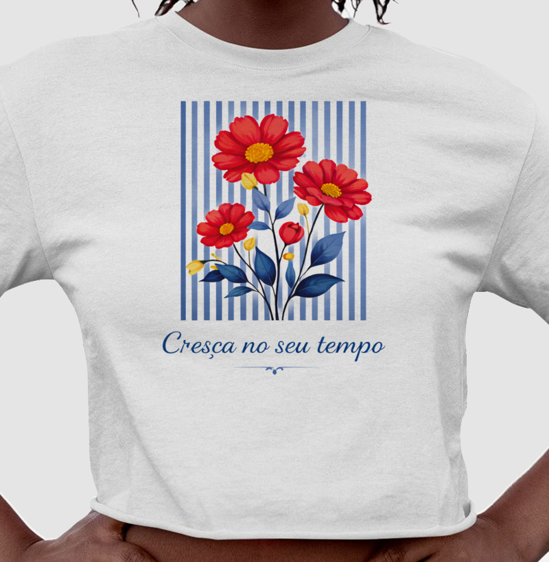 Camiseta Cresça no seu tempo