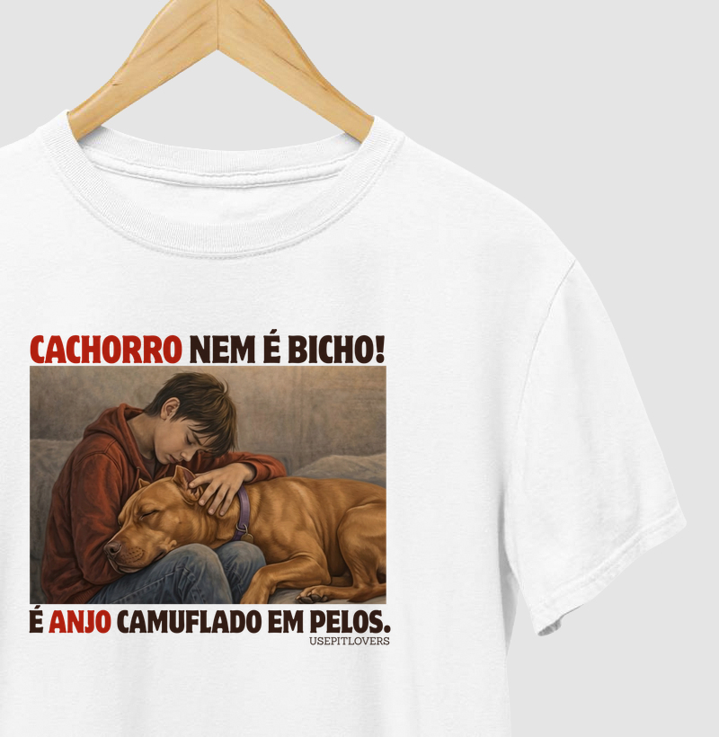 CACHORRO NEM É BICHO! É ANJOS CAMUFLADO EM PELOS.