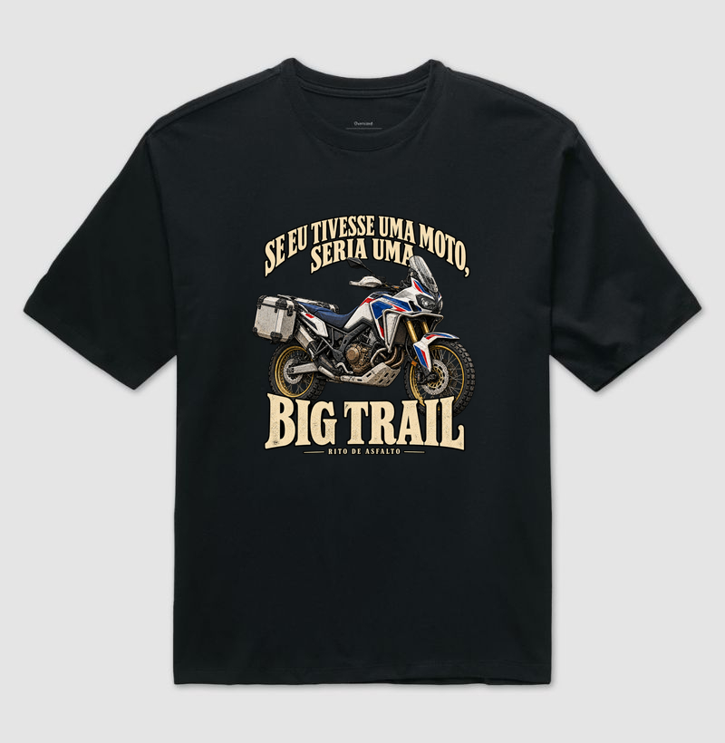 Se Eu Tivesse Big Trail
