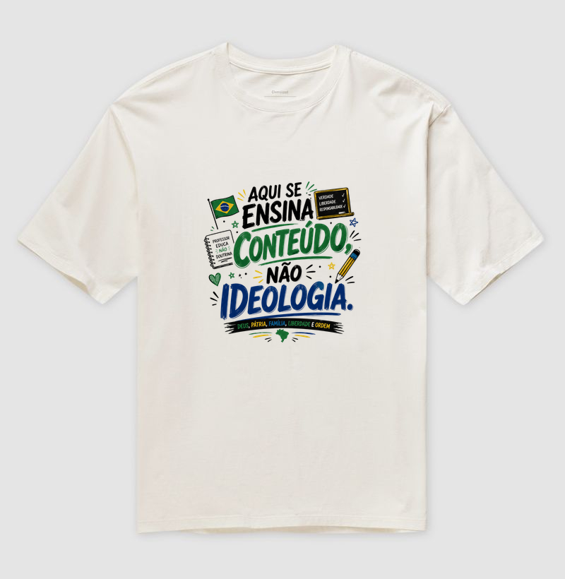 Aqui se Ensina Conteúdo, Não Ideologia