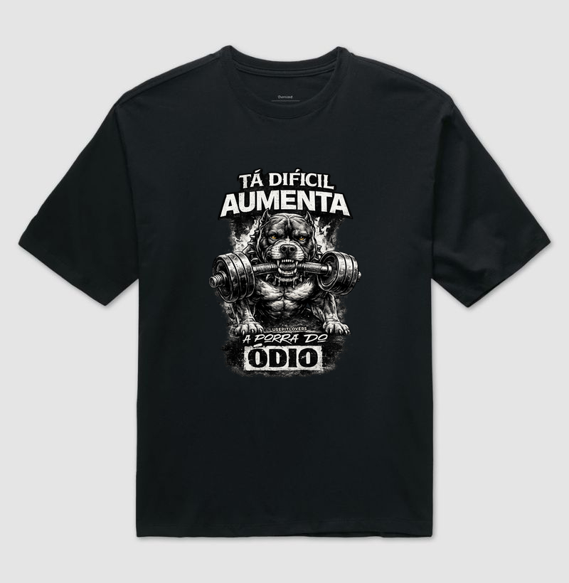TÁ DIFÍCIL AUMENTA A PORRA DO ÓDIO