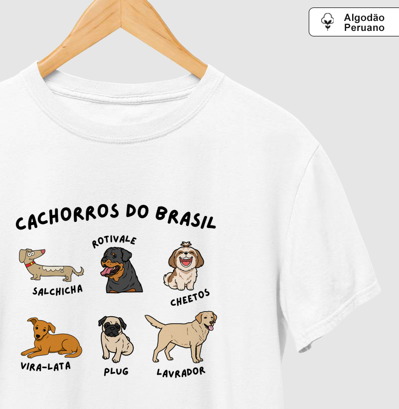 Cachorros do Brasil - Camiseta Algodão Peruano