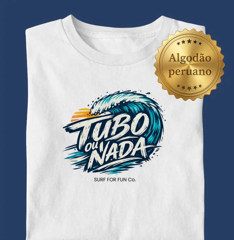 Tubo ou Nada | Surf For Fun Wear