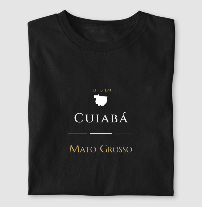 Feito em Cuiabá MT - Camiseta