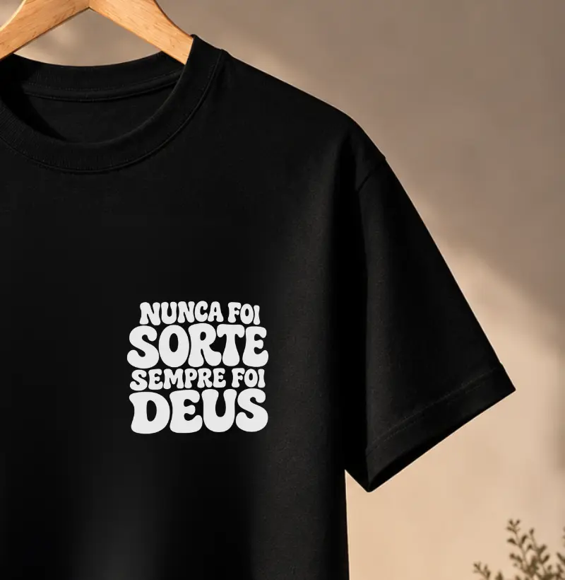 Nunca foi sorte, sempre foi Deus