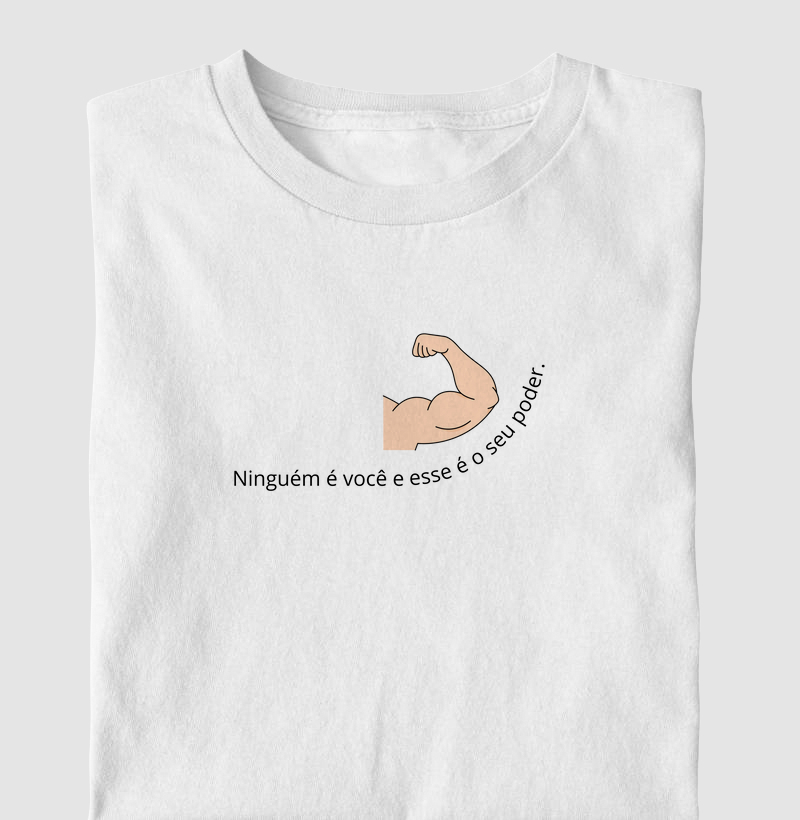 Ninguém é você e esse é o seu poder.