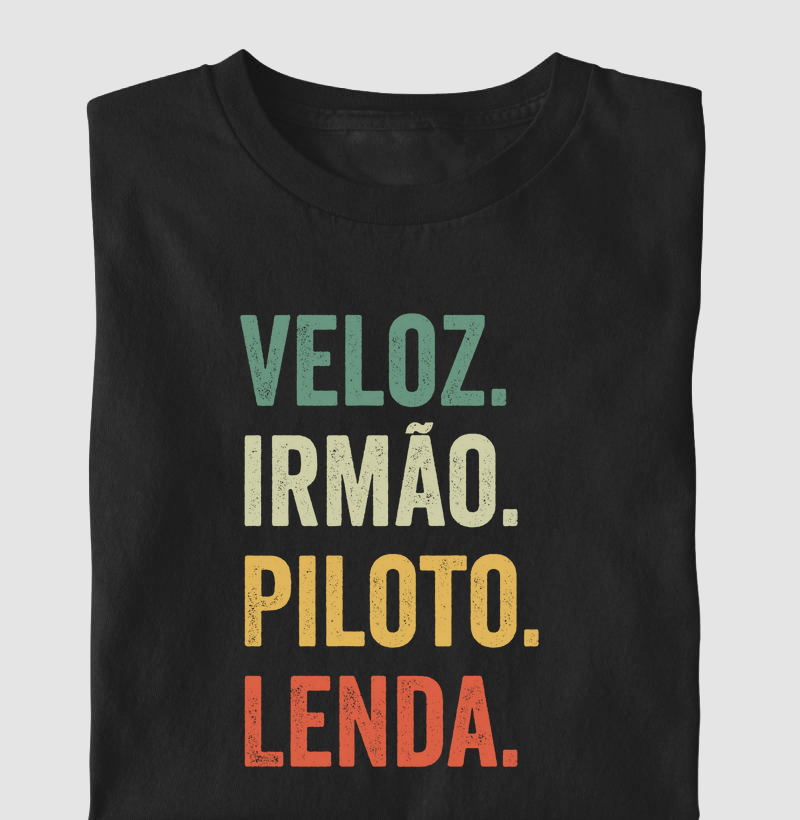 Veloz. Irmão. Piloto. Lenda.