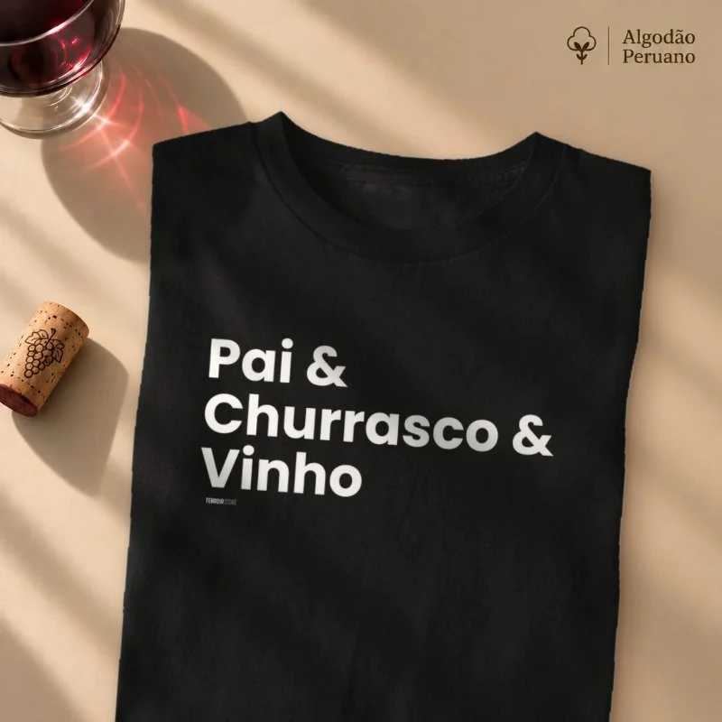 Camiseta Pai & Churrasco & Vinho