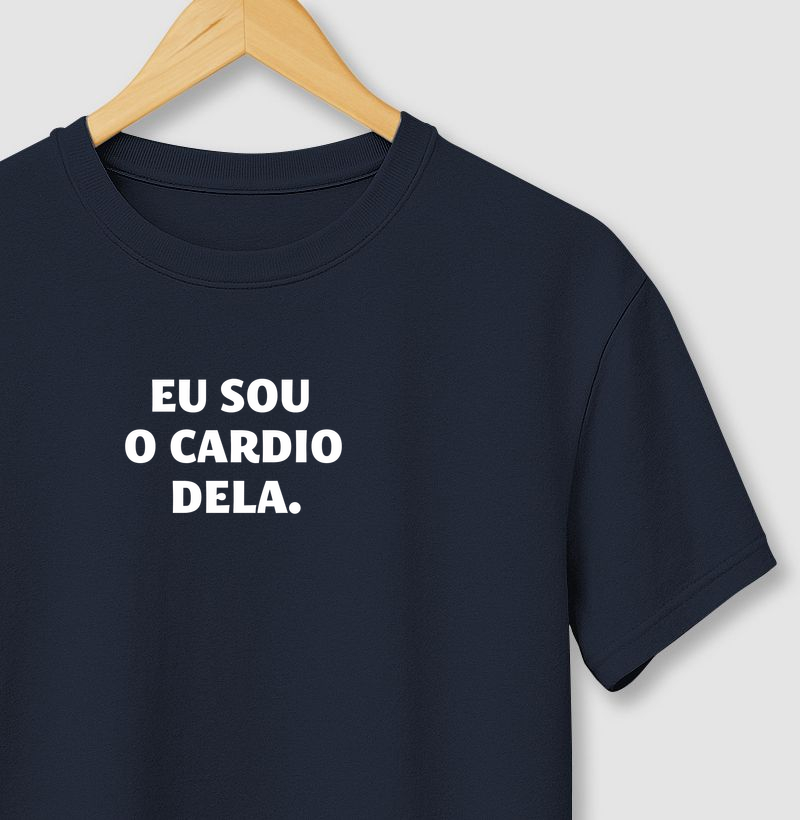 Eu sou o cardio dela