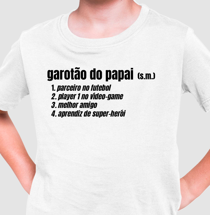 Camiseta Infantil Garotão do Papai