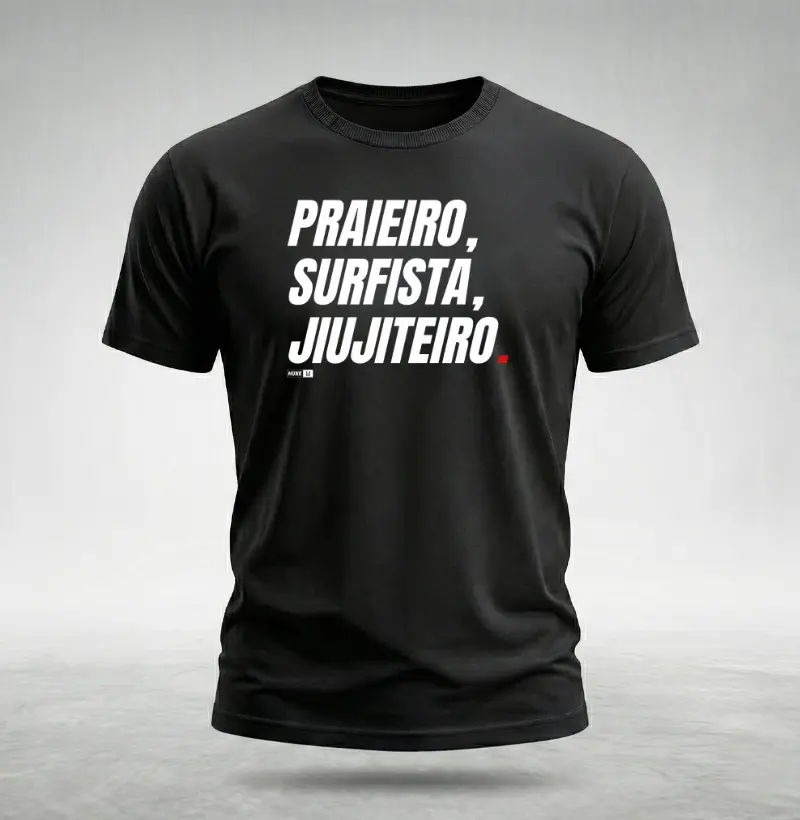 Praieiro(a), Surfista e JiuJiteiro(a)