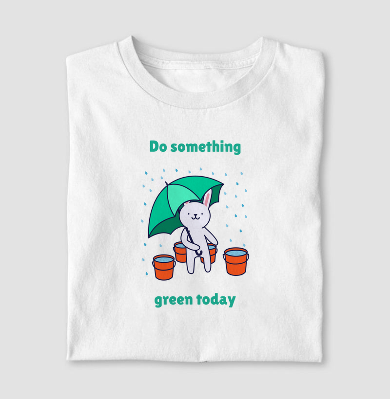 Do something green today