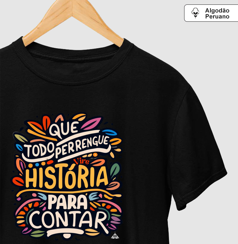 Que todo perrengue vire história pra contar! 