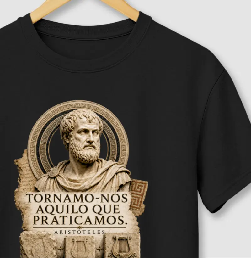 Aristóteles — Tornamo-nos Aquilo que Praticamos